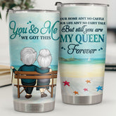 Our Life Ain't No Fairy Tale But Still You Are My Queen Forever - Tumbler - To My Wife. Gift For Wife. Anniversary. Engagement. Wedding. Marriage Gift