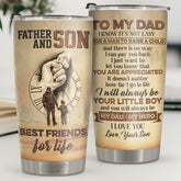 I Will Always Be Your Little Boy And You Will Always Be My Dad - Tumbler - To My Dad. Gift For Dad. Dad Gift From Daughter And Son. Birthday Gift For Dad