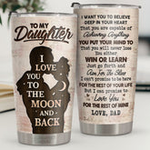 You Either Win Or Learn Just Go Forth And Aim For The Skies - Tumbler - To My Daughter. Gift For Daughter. Daughter Gift From Dad. Birthday Gift For Daughter