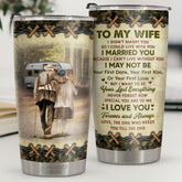 I Want To Be Your Last Everything Never Forget How Special You Are To Me - Tumbler - To My Wife. Gift For Wife. Anniversary. Engagement. Wedding. Marriage Gift