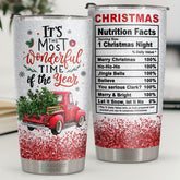 It's The Most Wonderful Time Of The Year - Tumbler - Christmas Gift For Family. Couple. Friends. Christmas Decoration. Holiday Gift