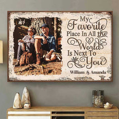 Next To You Is One Of My Favorite Places To Be - Upload Image. Gift For Couples. Husband Wife - Personalized Horizontal Poster