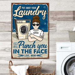Put Away Your Laundry - Gift For Mother. Personalized Vertical Poster