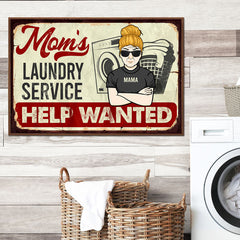 Mom's Laundry Service Help Wanted - Gift For Mom. Personalized Horizontal Poster