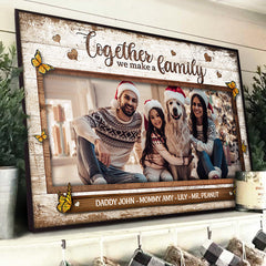 Together We Make A Family - Upload Image. Personalized Horizontal Poster