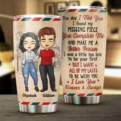 The Day I Met You. I Found My Missing Piece - Gift For Couples. Personalized Tumbler