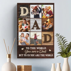 Custom Photo Daddy. You Mean A Lot To Me - Family Personalized Custom Vertical Canvas - Father's Day. Gift For Dad