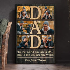 Custom Photo My World Is All About You - Family Personalized Custom Vertical Canvas - Father's Day. Gift For Dad