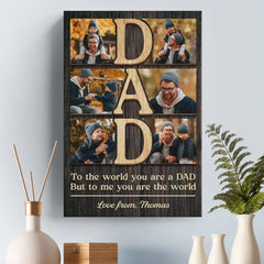 Custom Photo My World Is All About You - Family Personalized Custom Vertical Canvas - Father's Day. Gift For Dad