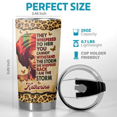 I Am The Storm - Bestie Personalized Custom Tumbler - Gift For Best Friends. BFF. Sisters
