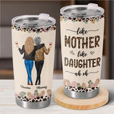 Forever My Baby Girl - Family Personalized Custom Tumbler - Gift For Mom. Daughter