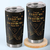 You Are The Love Of My Life - Couple Personalized Custom Tumbler - Gift For Husband Wife. Anniversary. LGBTQ+