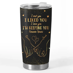 You Are The Love Of My Life - Couple Personalized Custom Tumbler - Gift For Husband Wife. Anniversary. LGBTQ+