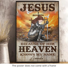 Because Of Him Heaven Knows My Name - Family Personalized Custom Vertical Poster - Gift For Yourself. Best Friends. Siblings. Family Members