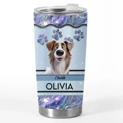 Dogs Teach Us Unconditional Love - Dog Personalized Custom Tumbler - Gift For Pet Owners. Pet Lovers