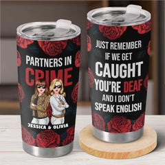 Best Partners In Crime - Bestie Personalized Custom Tumbler - Gift For Best Friends. BFF. Sisters