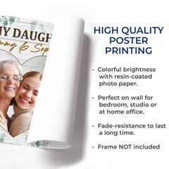 Custom Photo To My Daughter. With Love And Pride - Family Personalized Custom Horizontal Poster - Mother's Day. Gift For Mom. Daughter