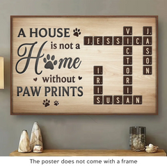 Where Paws Roam. Love Is Always Home - Memorial Personalized Custom Horizontal Poster - Sympathy Gift For Pet Owners. Pet Lovers