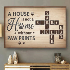 Where Paws Roam. Love Is Always Home - Memorial Personalized Custom Horizontal Poster - Sympathy Gift For Pet Owners. Pet Lovers