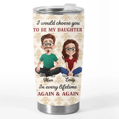 Custom Tumbler - Personalized Birthday Gifts For Mom. Dad. Daughter - Forever My Daughter Forever Love