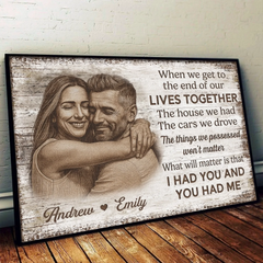 Custom Photo Horizontal Poster - Personalized Anniversary Wedding Gifts For Husband And Wife. Him And Her - Together We Feel Safe