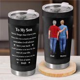 Custom Tumbler - Personalized Birthday Gifts For Son - You Gave My Life Meaning