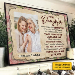 To My Daughter - Find Something Good In Every Day - Upload Image. Personalized Horizontal Poster