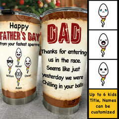Thank You. From Your Fastest Sperms - Personalized Tumbler - Gift For Dad. Gift For Father's Day