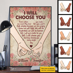 Still I Will Choose You Every Single Day - Gift For Couples. Personalized Vertical Poster