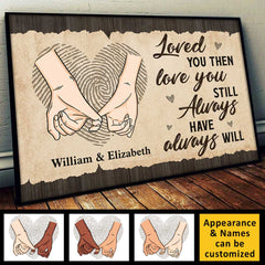Loved You Then. Love You Still - Personalized Horizontal Poster - Gift For Couples. Husband Wife