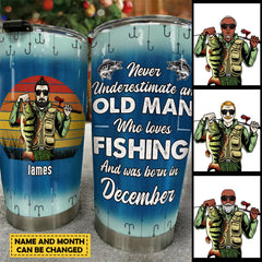 Never Underestimate An Old Man - Personalized Tumbler - Gift For Fishing Dad. Grandpa