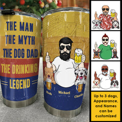 The Dog Dad. The Drinking Legend - Gift For Dad. Grandpa - Personalized Tumbler