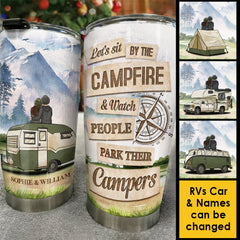 Sit By The Campfire & Watch People Park Their Campers - Gift For Couples. Husband Wife. Personalized Tumbler