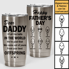 Your Best Offspring - Personalized Tumbler - Gift For Dad. Gift For Father's Day