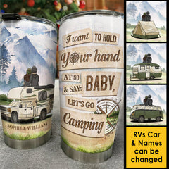 I Wanna Hold Your Hand At 80 And Go Camping - Gift For Couples. Husband Wife. Personalized Tumbler