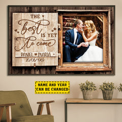 The Best Is Yet To Come - Upload Image. Personalized Horizontal Poster
