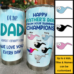 We Love Dad Everyday - Personalized Tumbler - Gift For Dad. Gift For Father's Day