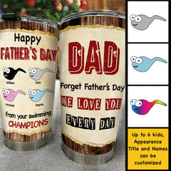 Dear Dad Love You Everyday - Personalized Tumbler - Gift For Dad. Gift For Father's Day