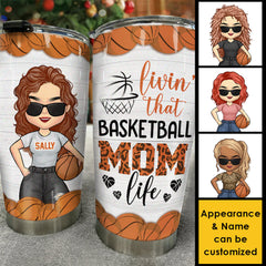 Livin' That Basketball Mom Life - Gift For Mom. Personalized Tumbler