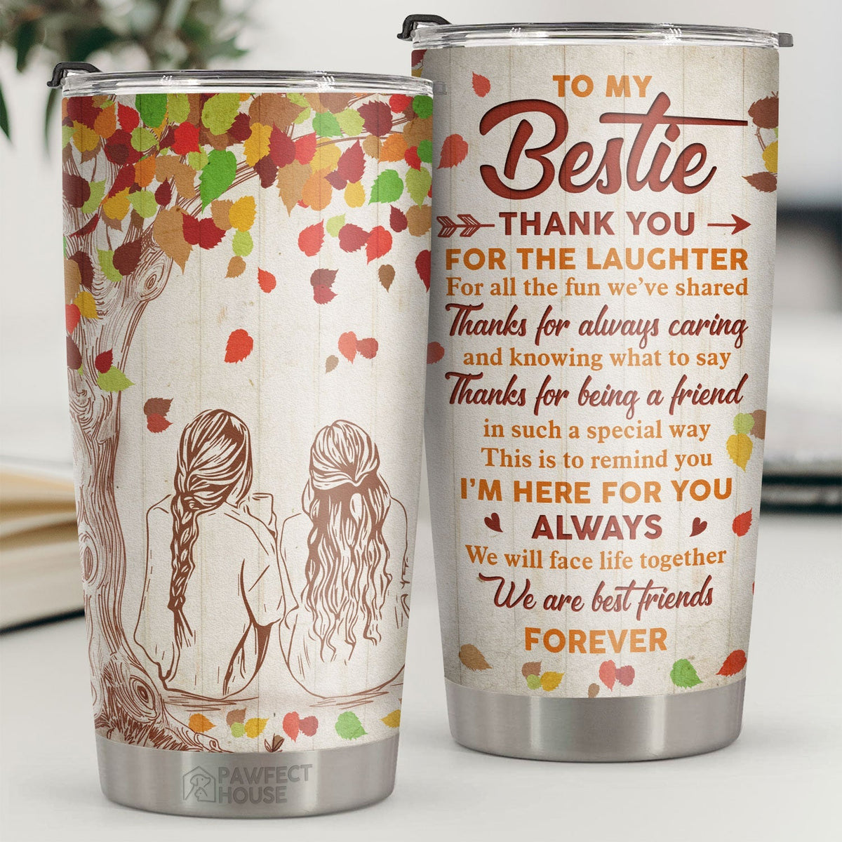 Thank You For The Laughter For All The Fun We've Shared - Tumbler - To My Bestie. Gift For Bestie. Best Friend. Sister. Birthday Gift For Bestie And Friend