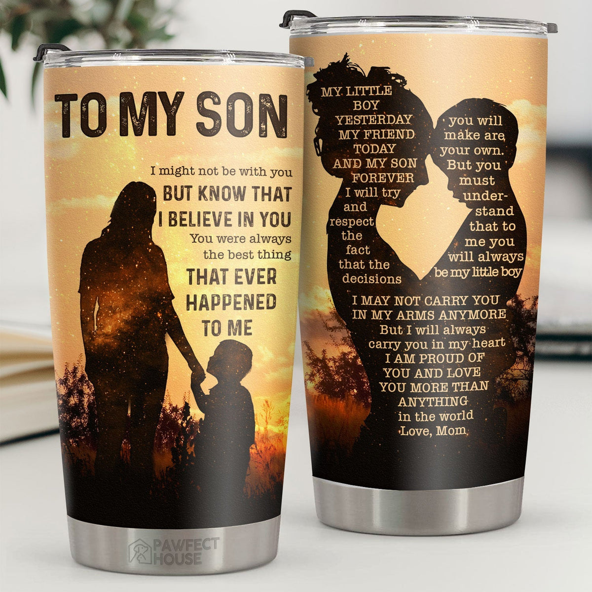 I Am Proud Of You And Love You More Than Anything In The World - Tumbler - To My Son. Gift For Son. Son Gift From Mom. Birthday Gift For Son