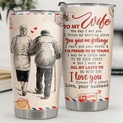 The Day I Met You I Found My Missing Piece I'm Proud To Be Yours - Tumbler - To My Wife. Gift For Wife. Anniversary. Engagement. Wedding. Marriage Gift