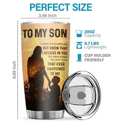 I Am Proud Of You And Love You More Than Anything In The World - Tumbler - To My Son. Gift For Son. Son Gift From Mom. Birthday Gift For Son