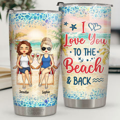 To The Beach And Back - Bestie Personalized Custom Tumbler - Gift For Best Friends. BFF. Sisters