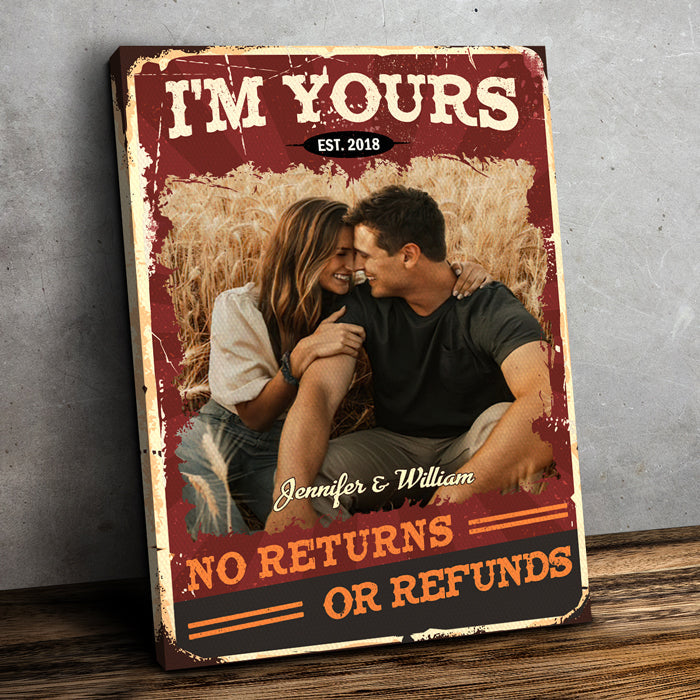 No Returns Or Refunds - Couple Personalized Custom Vertical Canvas - Upload Image. Gift For Husband Wife. Anniversary