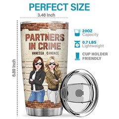 Partners In Crime We're More Than Just Friends - Bestie Personalized Custom Tumbler - Gift For Best Friends. BFF. Sisters