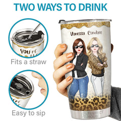 Bestie You Are The She To My Nanigans - Bestie Personalized Custom Tumbler - Gift For Best Friends. BFF. Sisters