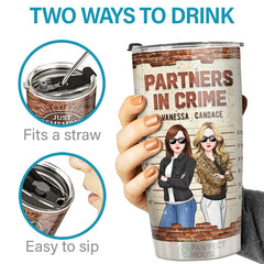 Partners In Crime We're More Than Just Friends - Bestie Personalized Custom Tumbler - Gift For Best Friends. BFF. Sisters