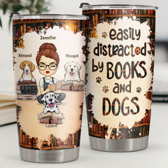 Easily Distracted By Books & Dogs - Personalized Tumbler - Gift For Dog Lovers. Dog Owners. Dog Gift. Gift For Pet Lovers