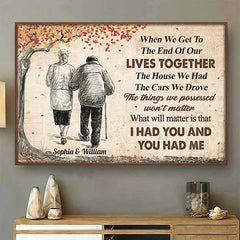 We Had Each Other - Couple Personalized Custom Horizontal Poster - Gift For Husband Wife. Anniversary